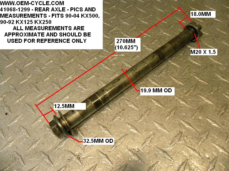 41068-1299 - REAR AXLE - PICS AND MEASUREMENTS - FITS 90-04 KX500, 90-92 KX125 KX250.JPG